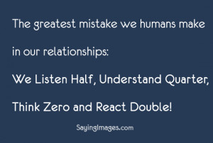Mistake We Make In Our Relationships: Quote About The Greatest Mistake ...