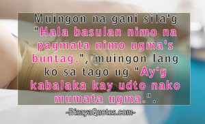 Bisaya Quotes | Funny, Inspiring And Heart Warming Bisaya Love Quotes