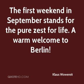 Klaus Wowereit - The first weekend in September stands for the pure ...