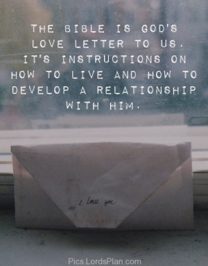 Bible is a Love Letter from God to us, Bible has all the instructions ...