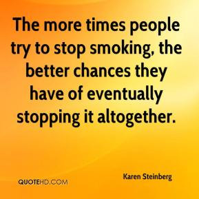 The more times people try to stop smoking, the better chances they ...