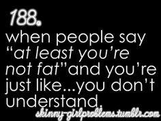 Skinny Girl Problems...i know this sounds stupid but im naturally ...