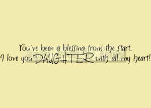 From The Start I Love You Daughter With All My Heart Daughter Quote