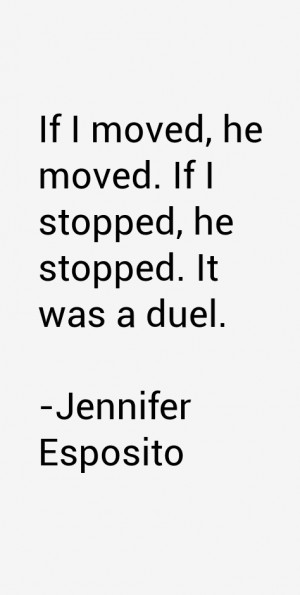 Jennifer Esposito Quotes amp Sayings