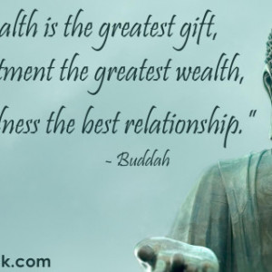 ... Greatest Wealth, Faithfulness The Best Relationship Quote By Buddah