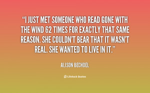 quote-Alison-Bechdel-i-just-met-someone-who-read-gone-117148_2.png