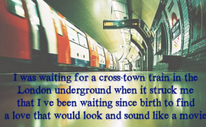 Clark Gable lyrics quote postal service photo train.jpg