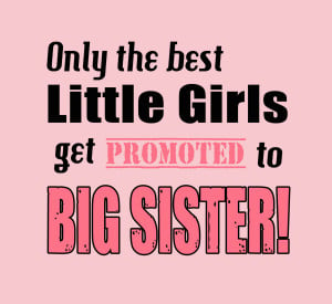Happy Birthday Little Sister Quotes Big sister shirt sibling one