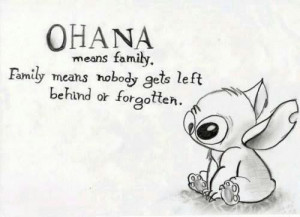 walt disney quotes ohana means family family means nobody gets left ...