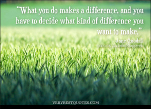 inspirational quotes, make a difference quotes