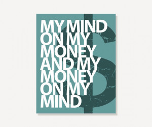 ... Mind On My Money - Green - Modern Art Print Digital Print for Office