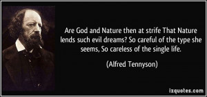 Are God and Nature then at strife That Nature lends such evil dreams ...