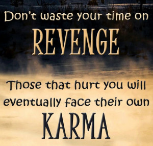 Revenge/Karma