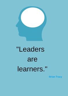 leaders are learners brian tracy more leadership matter leadership ...