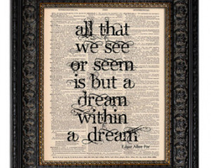 Edgar Allan Poe Quote Print Dream within a Dream, Dictionary Art Print ...