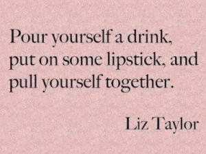 Liz Taylor - Lipstick Quote