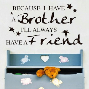 Custom BROTHER or SISTER Wall Quotes-14o