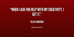 quote-Julia-Cameron-when-i-ask-for-help-with-my-127938.png