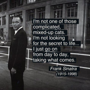 Frank Sinatra quote on life