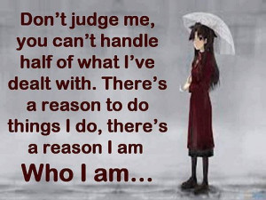 Dont judge me Quote