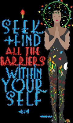 seek and find all the barriers within yourself # rumi # yoga # quotes