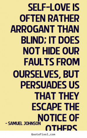 Arrogant Quotes It Is Arrogant Superbly