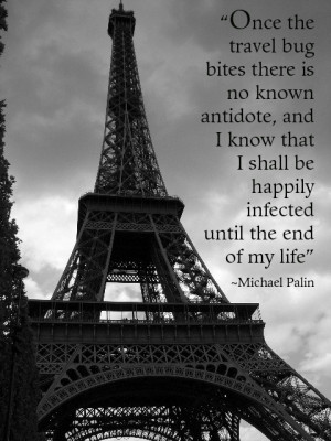 Once the travel bug bites there is no known antidote, and I know that ...