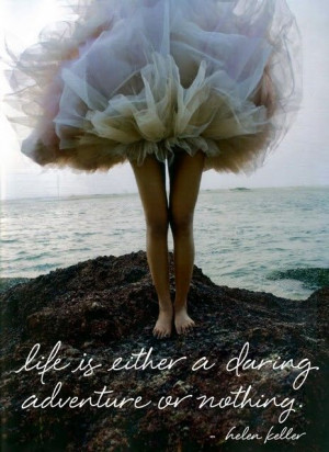 To making life an adventure!