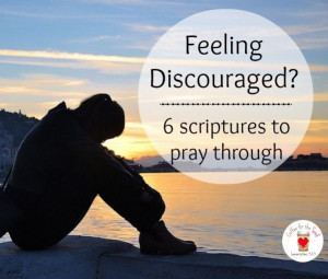 Feeling Discouraged? 6 Scriptures to Pray Through - Coffee For the ...