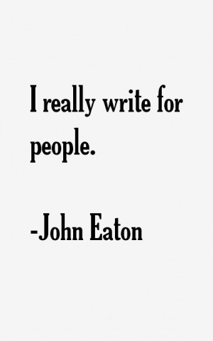 View All John Eaton Quotes