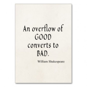 Shakespeare Quote Overflow of Good Converts to Bad Business Cards
