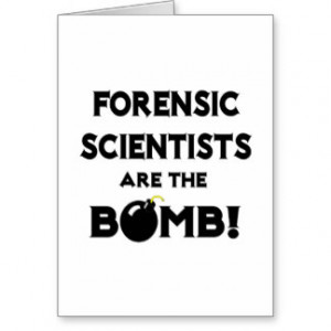 Forensic Scientists Are The Bomb! Cards