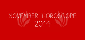 November Horoscope, 2014