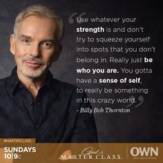 inspiration thoughts billy bob thornton quotes billy bobs thornton