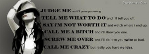 Judge Me and I’ll Prove You Wrong ~ Attitude Quote
