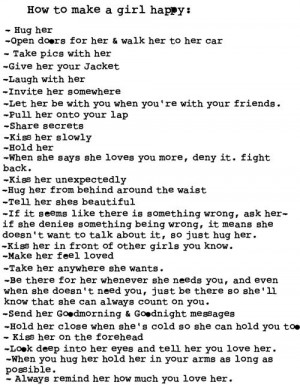 how to make a girl happy! Wow these are so true