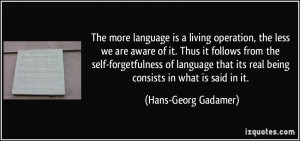 More Hans-Georg Gadamer Quotes