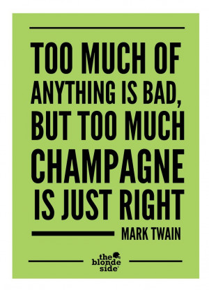... Parties Quotes, Wine Facts, True Stories, Champagne Quotes, Mark Twain