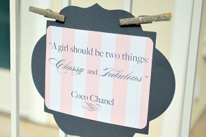 the famous Coco Chanel quotes featured at the party reads, “ A girl ...