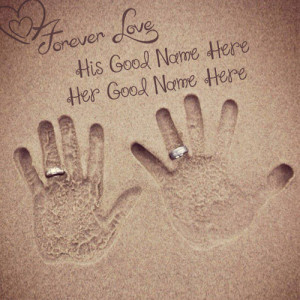 Love Forever In The Sand Forever love hands name