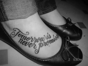 Quotes Tattoo On Lady Foot