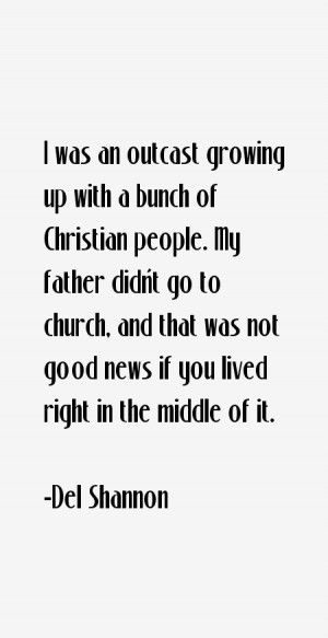 Del Shannon Quotes & Sayings