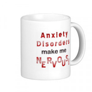 Make Me Nervous Quotes http://www.stressmanagementactivitiesguide.com ...