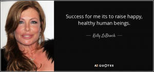 Best Kelly LeBrock Quotes | A-Z Quotes