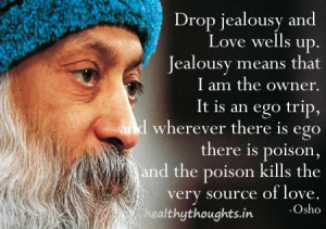 Osho quotes on love, jealousy, god-thought for the day