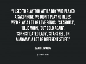 david edwards quotes