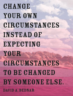 ... conference circumstances change so true inspiration quotes quotes