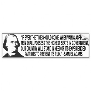 Samuel Adams Quote Bumper Sticker