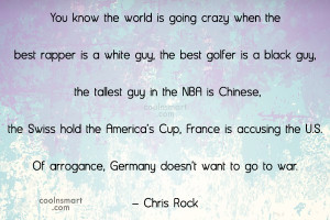 Funny Quote: You know the world is going crazy...