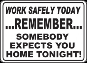 Work Safety Today Sign - D3930. Safety Slogan Signs by SafetySign.com.